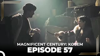 Magnificent Century Kosem Episode 57 English Subtitle [upl. by Lovmilla386]