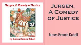 Jurgen A Comedy of Justice Audiobook by James Branch Cabell  Audiobooks Youtube Free [upl. by Neleh]