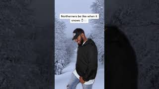 Northerners vs Southerners Who Handles Snow Better shorts snow southern [upl. by Roeser]