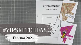 vipsketchdayfebruar2024 Mitmachsketch Karte basteln mit Papier cardmaking vipsketchday diy [upl. by Gibrian223]