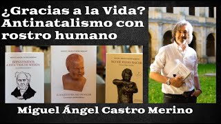 ¿Gracias a la vida Antinatalismo con rostro humano [upl. by Yentruocal]