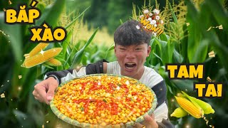 Tam Tai  Bắp Xào quotĐa Vịquot 🤣 😜 [upl. by Panayiotis]