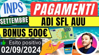 🔴PAGAMENTI INPS👉2 SETTEMBRE 💶ADI SFL AUU✅BONUS 500 [upl. by Savitt]