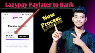 Lazypay Paylater to Bank Transfer With new process [upl. by Samot145]