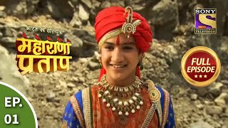 Bharat Ka Veer Putra  Maharana Pratap  भारत का वीर पुत्रमहाराणा प्रताप  Ep 1  Full Episode [upl. by Aihtenak]