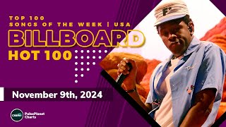 Billboard Hot 100 Top Singles This Week November 9th 2024 [upl. by Jarib]