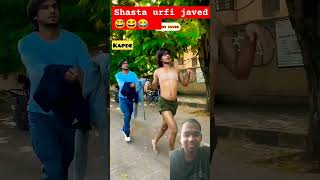 Shasta urfi javed 😅😆😂 mujassimkhan youtubeshorts comedy funnyvideo abrazkhan [upl. by Rosalind]