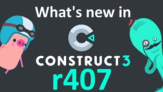 Whats new in Construct 3 r407 [upl. by Haroldson882]