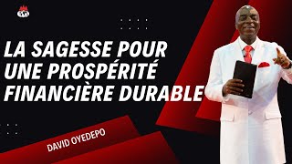 La Sagesse pour une Prospérité Financière Durable Audio  Bsp David Oyedepo [upl. by Boak]