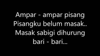 Karaoke Lagu Ampar  Ampar Pisang  Cipt Hamiedan AC [upl. by Irot]