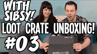 MAY LOOTCRATE UNBOXING with MandoPony amp The Real Sibsy  Episode 3 [upl. by Cataldo]