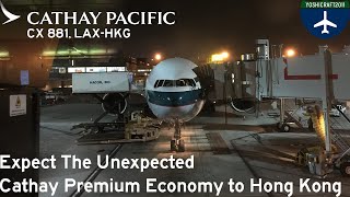 Expect The Unexpected  Premium Economy on Cathay to Hong Kong CX881 LAXHKG [upl. by Lehcir323]