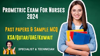 Prometric Exam For Nurses past papers amp Sample Questiones MCQ KuwaitSaudiKSAQatarUAE [upl. by Reyam177]