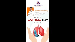 World Asthma Day 2024 I DrRavindra Chary  Renee Hospitals KNR [upl. by Leina658]