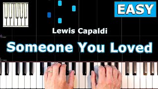 Lewis Capaldi  Someone You Loved  Piano Tutorial Easy [upl. by Aneeb743]