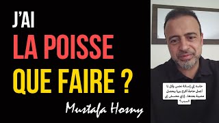 Jai la poisse Que faire   quotQuestions  Réponsesquot Mustafa Hosny [upl. by Nikola]