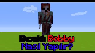 Bıcaklı Bobby Nasıl Yapılır [upl. by Basso]