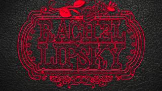 Rachel Lipsky  Addicted To The Rain Audio Only Rachel Lipsky  EP [upl. by Ardnait738]