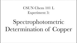 Spectrophotometric Determination of Copper [upl. by Goraud]