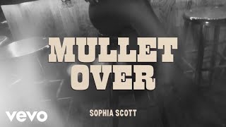 Sophia Scott  Mullet Over Barstool Confessions [upl. by Nonek]