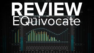 Review Equivocate by Newfangled Audio [upl. by Ullund]