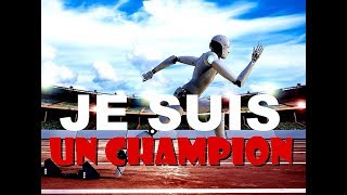 JE SUIS UN CHAMPION ►► La vidéo la plus inspirante AU MONDE  HD [upl. by Nosydam]