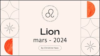 Horoscope Lion ♌️ Mars 2024 🪷 par Christine Haas [upl. by Vaenfila356]