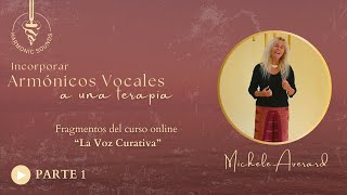 Incorporar Armónicos Vocales a una Terapia  PARTE 1 [upl. by Nnyloj]