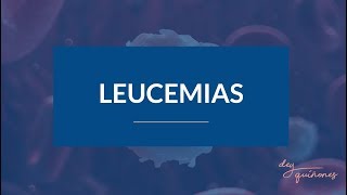 Leucemias [upl. by Trueman]