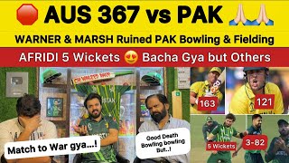 AUS 3679 vs PAK 🛑 Warner 163 Marsh 121 Ruined PAK bowling Afridi 5 wickets PAK v AUS Pak Reaction [upl. by Gine829]