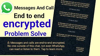 message and calls are end to end encryption whatsapp kaise hataye [upl. by Wiggins]