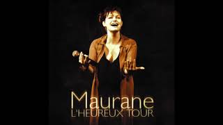 16  Tout Faux  Maurane  LHeureux Tour Live 2004 [upl. by Mairam905]