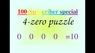 100 subscriber special The 4zero puzzle with English subtitle  100訂閱特別影片 四零挑戰 Cantonese [upl. by Fitzhugh]