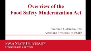 Overview of the Food Safety Modernization Act [upl. by Adiol]