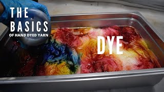 The Basics Of Hand Dyed Yarn Part 2 Section 1  DYE [upl. by Adnohsed51]