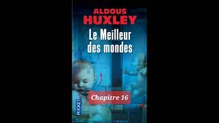 R4  Le meilleur des mondes de Aldous Huxley  résumé détaillé par chapitre fin [upl. by Yelnoc]