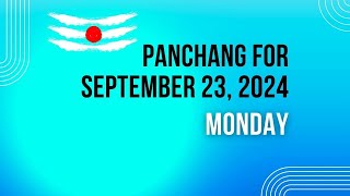 Daily Panchang amp Auspicious Times for September 23 2024  Todays Hindu Calendar amp Shubh Muhurat [upl. by Aira]