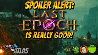 Does LAST EPOCH live up to the HYPE and What will we see in POE NECROPOLIS  Beyond the Atlas E2 [upl. by Etirugram]