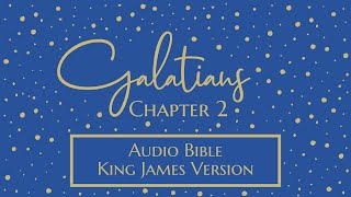 Galatians 2  Audio Bible  King James Version  Galatians Chapter 2 [upl. by Salim]