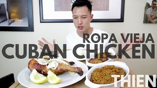 mukbang with THIEN Cuban Chicken in Mojo Sauce Ropa Vieja Stewed Beef and Fried Plantains [upl. by Ecirtaeb]