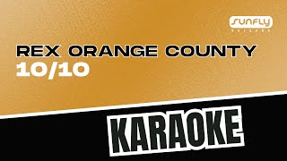 Rex Orange County  1010  Sunfly Karaoke [upl. by Adamok]