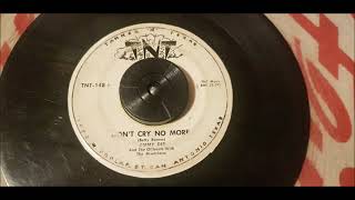 Jimmy Dee  Dont Cry No More  1957 Rockabilly  TNT 148 [upl. by Martie]