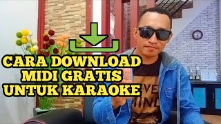 MidiFile MidiKaraoke Cara Download MIDI Gratis Untuk Karaoke [upl. by Nerrak538]