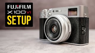 Fujifilm X100VI Beginners Guide [upl. by Yatnoj97]