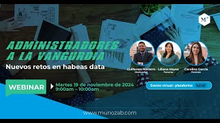 Webinar Administradores a la vanguardia Nuevos retos en Habeas Data [upl. by Eiznek]