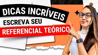 Dicas para escrever o Referencial Teórico  CONQUISTE O TCC APROVADO [upl. by Klingel274]