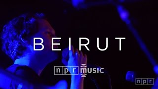 Beirut Full Concert  NPR MUSIC FRONT ROW [upl. by Kavita]