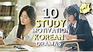 TOP 10 Study Motivation KDRAMA📚 studymotivationkdrama [upl. by Inajna]