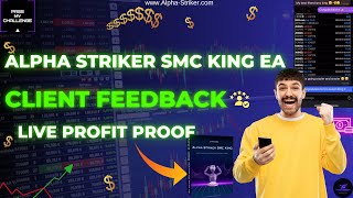 Clients feedback of using SMC King EA  Alpha Striker smc king Ea clients profit proofs [upl. by Kelby]