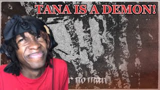 TANA IS TALKING HIS SHT tana  fear no man REACTION [upl. by Winifield]